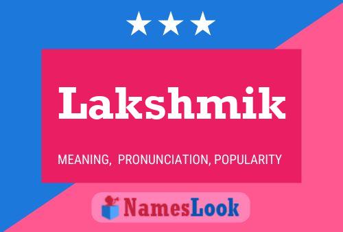 Lakshmik Name Poster