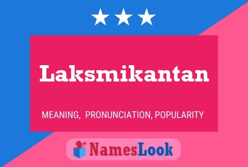 Laksmikantan Name Poster