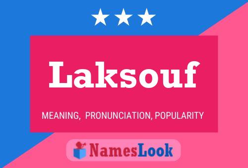 Laksouf Name Poster