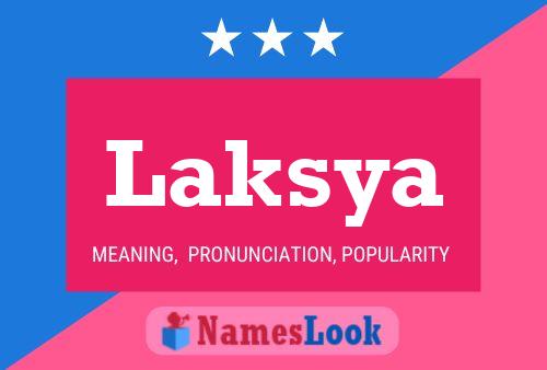 Laksya Name Poster