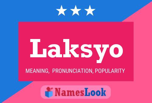 Laksyo Name Poster