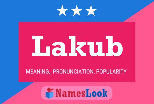 Lakub Name Poster