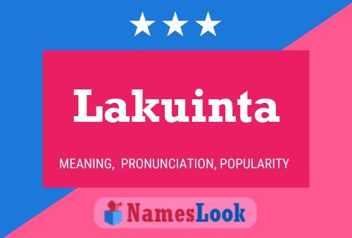 Lakuinta Name Poster