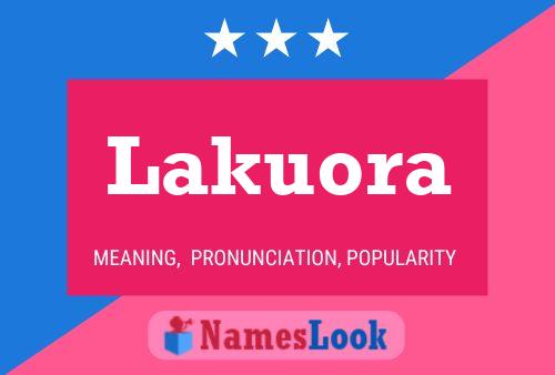 Lakuora Name Poster