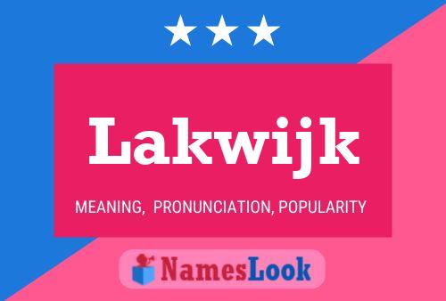 Lakwijk Name Poster