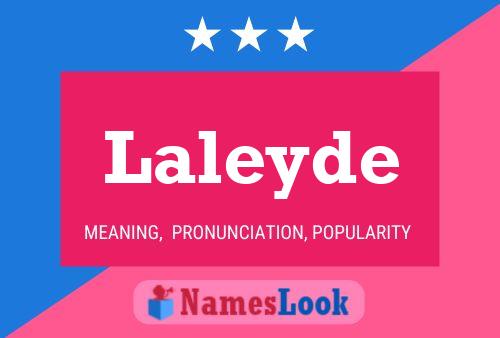 Laleyde Name Poster