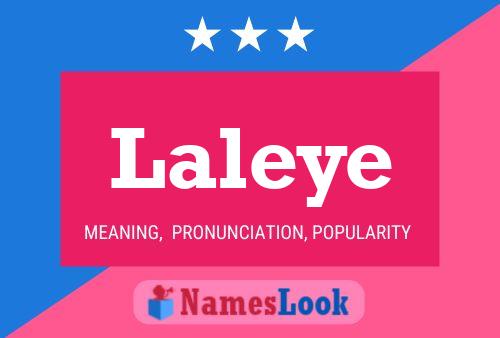 Laleye Name Poster