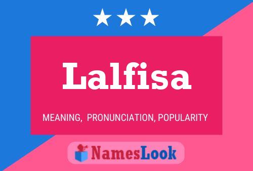 Lalfisa Name Poster