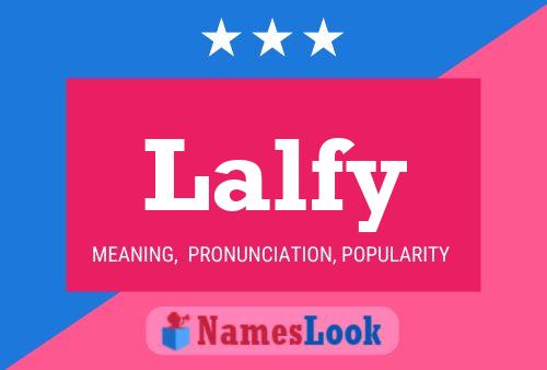 Lalfy Name Poster