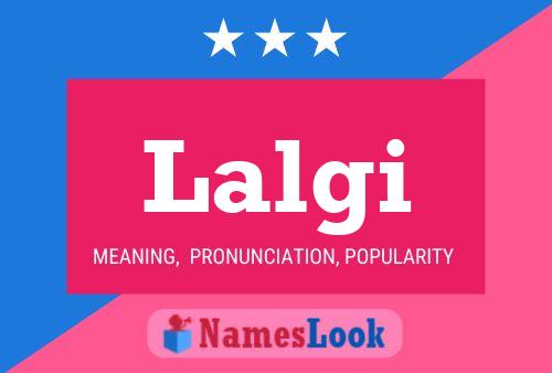 Lalgi Name Poster