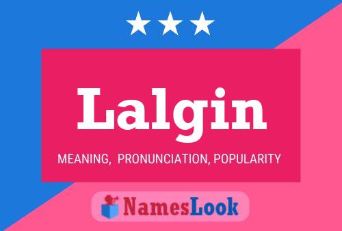 Lalgin Name Poster