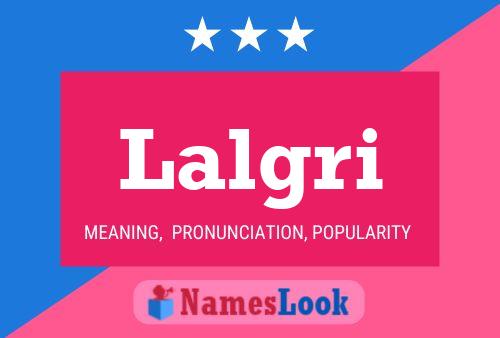 Lalgri Name Poster