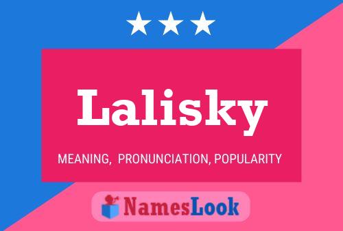 Lalisky Name Poster