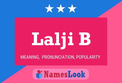 Lalji B Name Poster