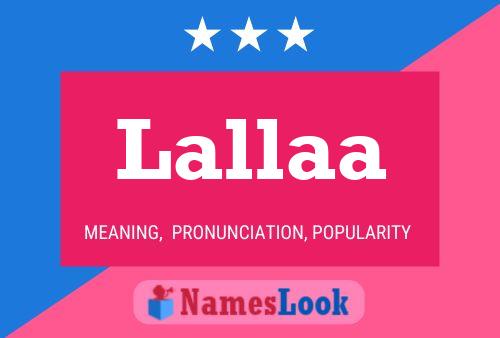 Lallaa Name Poster