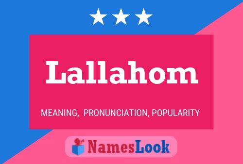 Lallahom Name Poster