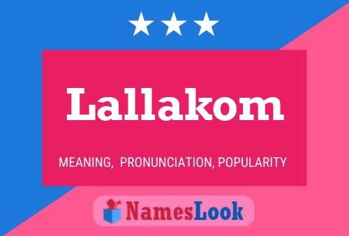 Lallakom Name Poster