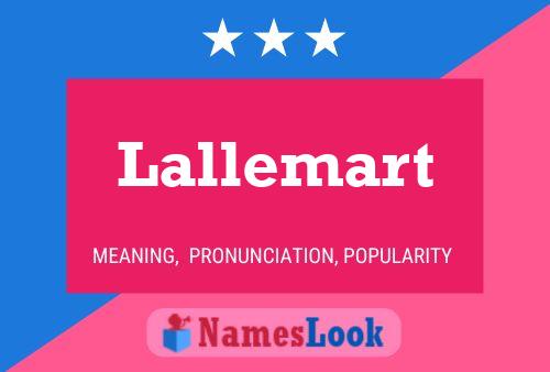 Lallemart Name Poster