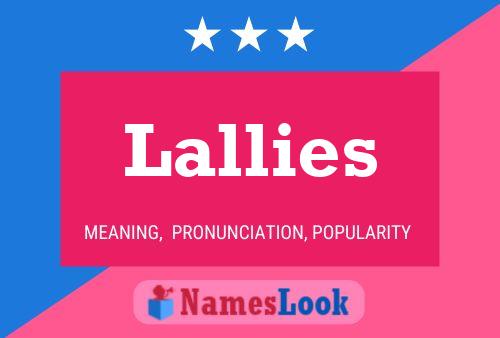 Lallies Name Poster