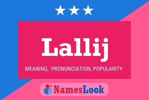 Lallij Name Poster