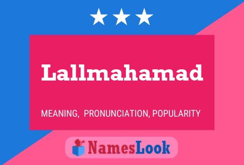 Lallmahamad Name Poster