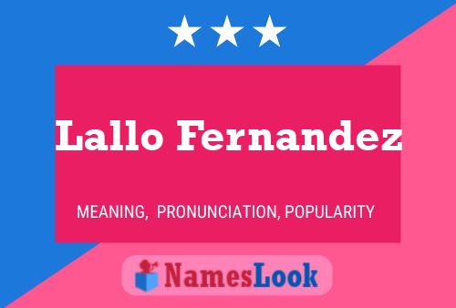 Lallo Fernandez Name Poster