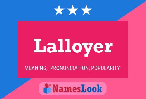 Lalloyer Name Poster