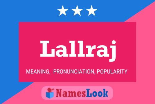 Lallraj Name Poster