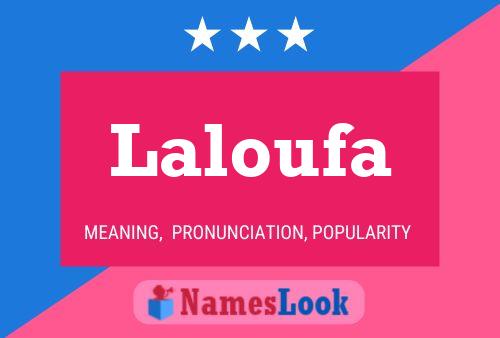 Laloufa Name Poster