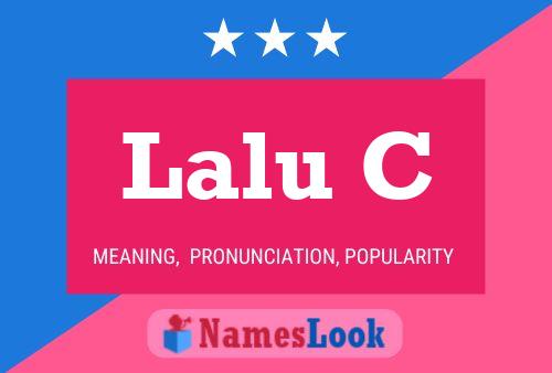 Lalu C Name Poster