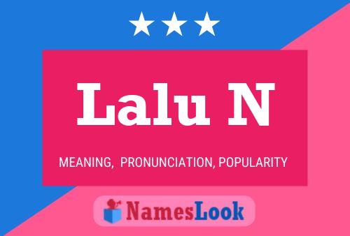 Lalu N Name Poster