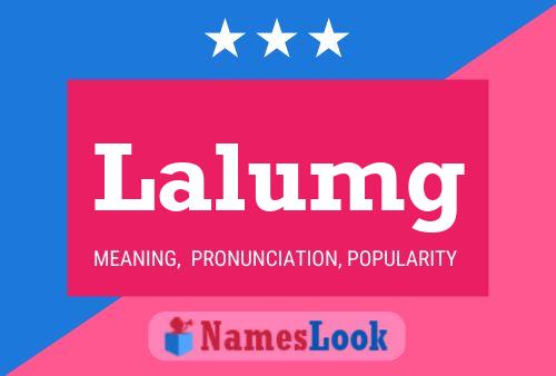 Lalumg Name Poster