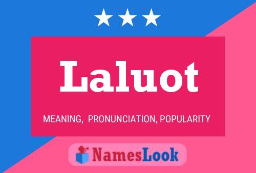 Laluot Name Poster