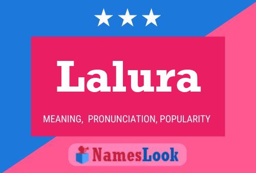 Lalura Name Poster