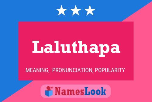 Laluthapa Name Poster