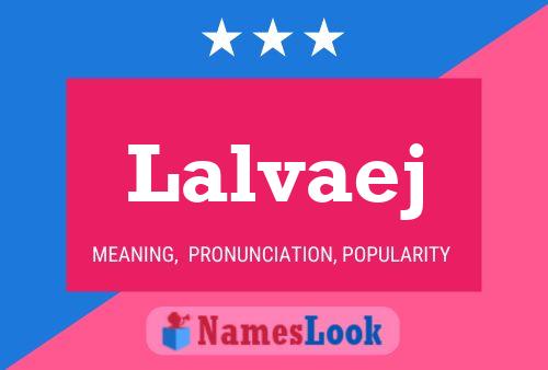 Lalvaej Name Poster