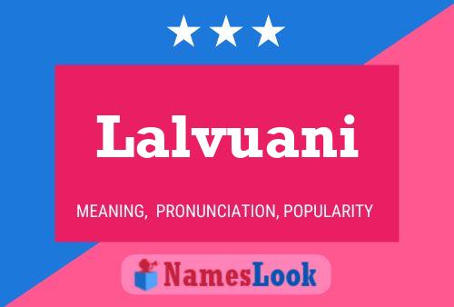 Lalvuani Name Poster