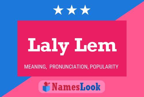 Laly Lem Name Poster