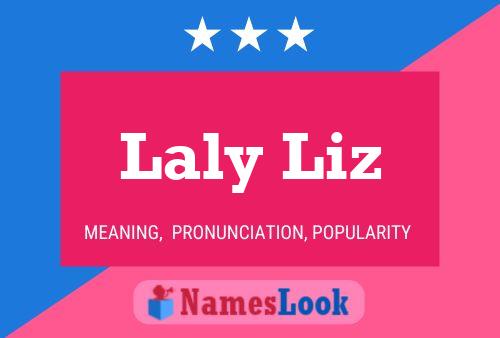 Laly Liz Name Poster