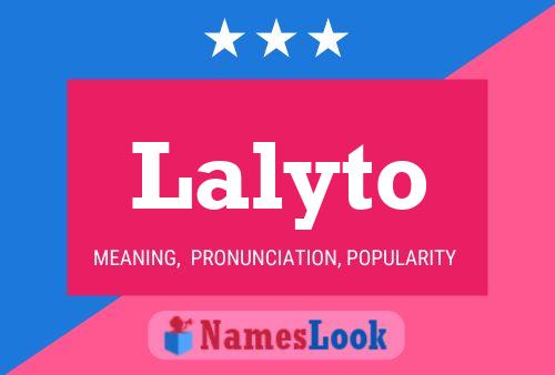 Lalyto Name Poster