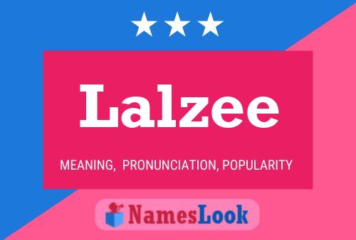 Lalzee Name Poster