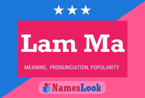 Lam Ma Name Poster