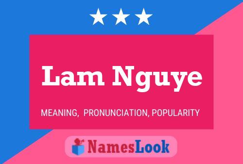 Lam Nguye Name Poster