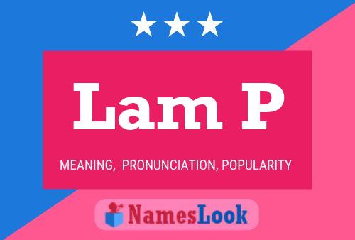 Lam P Name Poster