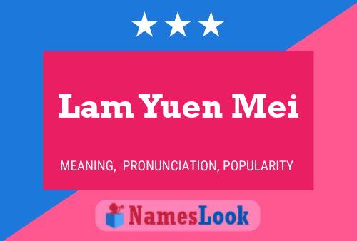 Lam Yuen Mei Name Poster