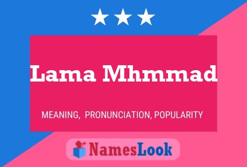 Lama Mhmmad Name Poster