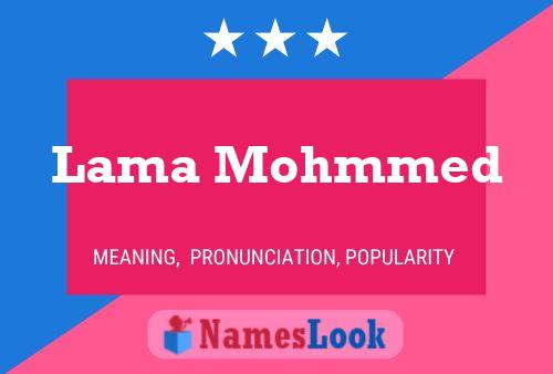 Lama Mohmmed Name Poster