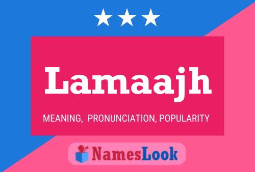 Lamaajh Name Poster