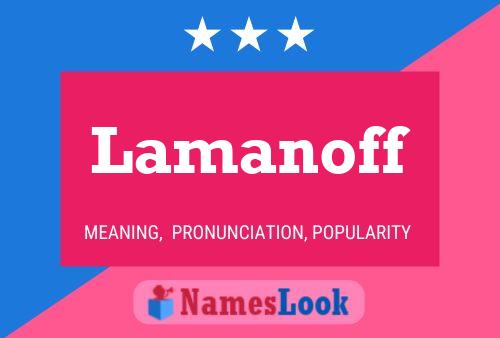 Lamanoff Name Poster