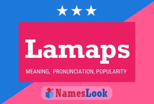 Lamaps Name Poster